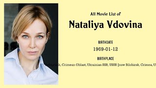 Nataliya Vdovina Movies list Nataliya Vdovina Filmography of Nataliya Vdovina [upl. by Araf193]