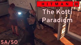 HITMAN 3 The Kotti Paradigm  All Levels SASO [upl. by Gimble227]