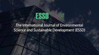 The International Journal of Environmental Science amp Sustainable Development ESSD [upl. by Airamak583]