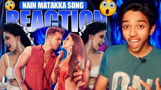 Nain Matakka Song Reaction🔥 I Varun Dhawan amp Keerthy Suresh Chemistry [upl. by Esirec]