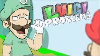 LUIGI PROBLEMS [upl. by Cash]