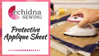 Protective Applique Sheet  Echidna Sewing [upl. by Elrebmik]