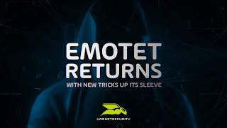 Emotet returns 0 Everything you need to know [upl. by Cicely]