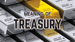 What is the meaning of Treasury [upl. by Jahdol]