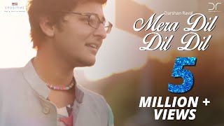 Darshan Raval  Mera Dil Dil Dil [upl. by Aligna]