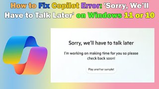 Copilot error Sorry we’ll have to talk later in W [upl. by Lilla]