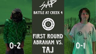 “Battle At Creek 4” First Rounds 316 Abe Vs Taj [upl. by Iznekcam]