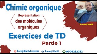 Représentation des molécules organiques exercices de TD partie 1 [upl. by Akelam]