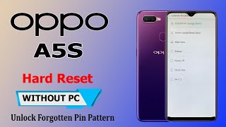 Oppo A5s Hard Reset  Remove Screen Lock  Oppo A5S Wipe DataPattern PIN Unlock Without Pc 2024 [upl. by Lesiram]