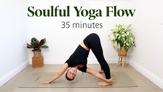 Soulful Yoga Flow  35 Min Practice To Nurture Yourself [upl. by Renae318]