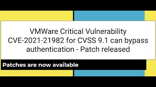 VMWare Critical Vulnerability CVE202121982 for CVSS 91 can bypass authentication  Patch released [upl. by Ullman]