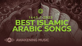 Awakening Music  Best Islamic Arabic Songs [upl. by Sudaorb633]