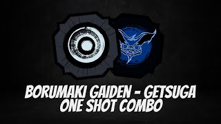 Borumaki Gaiden And Getsuga ONE SHOT COMBO  BROKEN  in Shindo Life  RELLGames [upl. by Wivina]