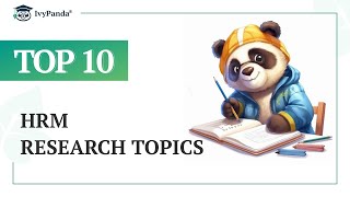 TOP10 HRM Research Topics [upl. by Artekal]