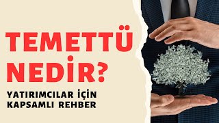 Temettü Rehberi Yatırımcılar İçin Kapsamlı Bir Bakış [upl. by Idmann829]