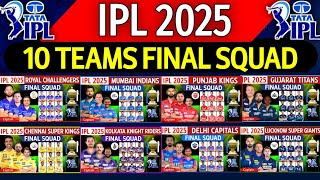 IPL 2025  All Team Final Squad So Far  IPL Team 2025 Players List  RCBCSKMIPBKSKKRGTSRH [upl. by Corbett224]