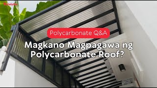 Magkano Magpagawa ng Polycarbonate Roof  POLYLITE PH [upl. by Leventhal]