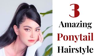 3 Easy ponytail  Simply Stylish ponytail Hairstyle  Easy hairstyle for girls  hairstyles pony [upl. by Narda280]