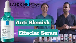 La RochePosay Effaclar Ultra Concentrate Serum  Anti Blemish  Dr Somji amp Dr Solomon Review [upl. by Neoma]