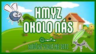 Hmyz okolo nás  maminask [upl. by Badger]