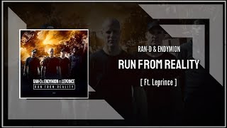 RanD amp Endymion Ft Leprince  Run From Reality Extended Mix [upl. by Lemire377]