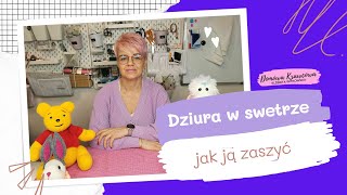 Jak zaszyć dziurę w swetrze  How to mend holes in knitwear [upl. by Namsaj]