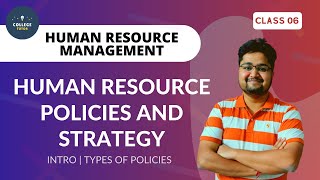 Policy Meaning  HUMAN RESOURCE POLICIES  HUMAN RESOURCE STRATEGIES  TYPES OF POLICIES  CLASS 6 [upl. by Tenahs]