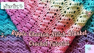 Ripple Stitch Chevron Baby Blanket Crochet Tutorial [upl. by Eelydnarb]