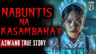 NABUNTIS NA KASAMBAHAY  Kwentong Aswang  True Story [upl. by Tracee]