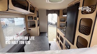 2025 Northern Lite 610 Half Ton Truck Camper [upl. by Kevan41]