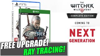 Witcher 3  NEXT GENERATION Free UPGRADE NEW Visual and Technical IMPROVEMENTS [upl. by Catt]