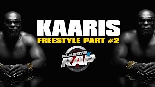 Kaaris  Freestyle Part 2 PlanèteRap [upl. by Tammy]