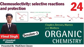 Clayden Organic Chemistry Chemoselectivity in Organic Reactions Selective reactions amp Protection [upl. by Einuj]