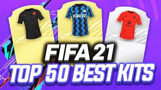 FIFA 21  TOP 50 BEST KITS [upl. by Phionna]