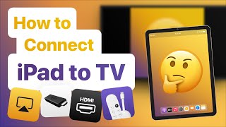 How to Connect iPad to TV AirPlay Chromecast FireStick and HDMI [upl. by Hgiel]