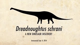 Dreadnoughtus A New Dinosaur Discovery [upl. by Liamsi]