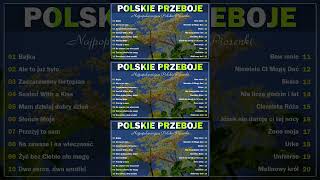 Najlepsze Polskie Przeboje 🌹 100 Najlepszych Polskich Piosenek [upl. by Harsho296]