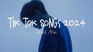 Tiktok songs 2024 🍄 Best tiktok songs 2024  Trending song latest [upl. by Acinehs]