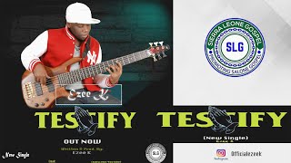 Testify by Ezee K New single 2020 sierra leone gospel [upl. by Beka]