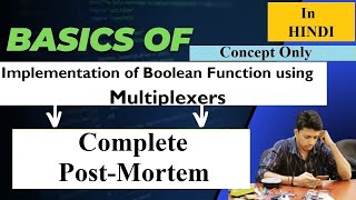 Lec 6 Implementation of Function using 2x1 and 4x1 MUX Conceptual explanation II Solved Example [upl. by Cost]