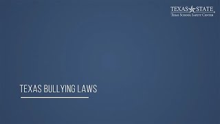 Texas Bullying Laws 2021 [upl. by Bronnie]