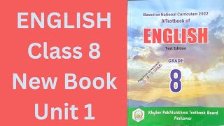 English Class 8  New Book 2024  KPK Textbook BoardSNC 2022  Book Unit 1  Chapter 1 [upl. by Micco609]