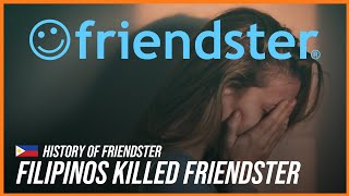 How Filipinos Loved Friendster to Death The History of Friendster  Rise and Fall [upl. by Nus]