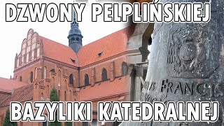 Dzwony bazyliki katedralnej w Pelplinie [upl. by Doerrer]