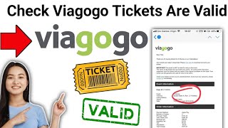 How to Check if Viagogo Tickets Are Valid 2024 [upl. by Nylesor]