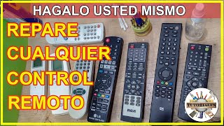 Como reparar ó arreglar cualquier control remoto fácilmente VIDEO NUEVO [upl. by Ahsei334]