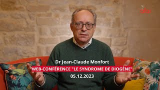 Webconférence quotLe syndrome de Diogènequot  5 décembre 2023  Teaser [upl. by Martijn840]