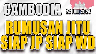 PREDIKSI CAMBODIA JITU 22 JULI 2024  BOCORAN TOGEL CAMBODIA HARI INI  ANGKA CAMBODIA JITU [upl. by Urania]