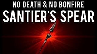 No Death amp No Bonfire  Santiers Spear Dark Souls 2 SotFS [upl. by Devi]