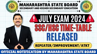 HSC amp SSC JULY 2024 BOARD EXAM TIME TABLE RELEASED  KTREPEATERIMPROVEMENT EXAM  DINESH SIR [upl. by Jed]